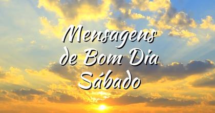 Mensagem de bom dia sábado com carinho 