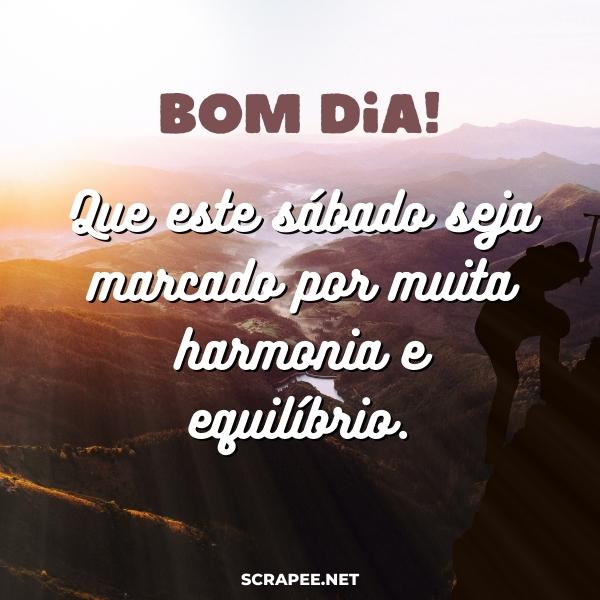 Que este sábado seja marcado por muita harmonia e equilíbrio.