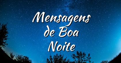 Novas mensagens de boa noite para Whatsapp
