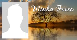 Escreva a frase que quiser, nesta linda moldura com sua foto!