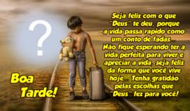 Moldura de Boa Tarde com uma Linda Mensagem. Qual Foto você escolheria para por?