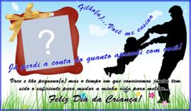 Feliz Dia das Crianças. Coloque a Foto do seu Filho!