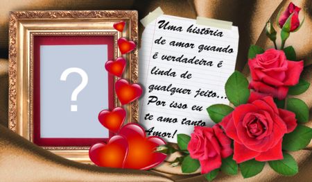 Linda montagem com declaração de amor. Adicione a sua foto!