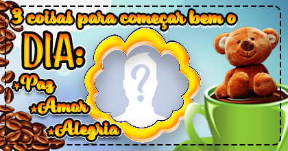 Linda moldura com 3 coisas para começar o Dia. Adicione sua foto!